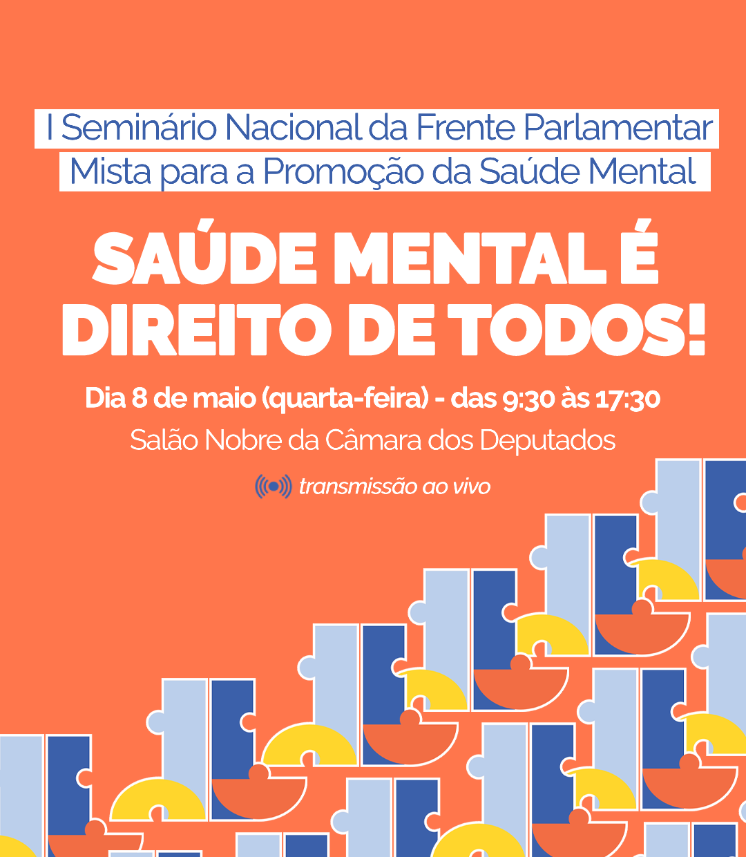 I Seminário Nacional da Frente Parlamentar Mista para a Promoção da Saúde Mental