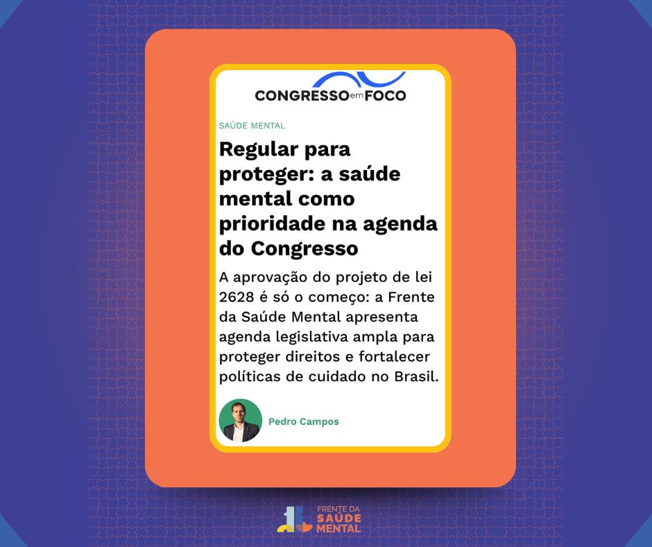 Regular para proteger: a saúde mental como prioridade na agenda do Congresso